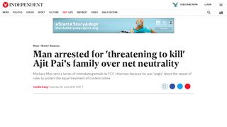 
                            10. Man arrested for 'threatening to kill' Ajit Pai's family over net neutrality ...