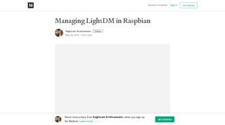 
                            12. Managing LightDM in Raspbian – Raghuram Krishnaswami – Medium