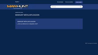 
                            5. MANHUNT MÓVIL/APLICACION – CENTRO DE AYUDA - Zendesk