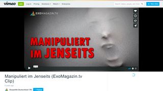 
                            13. Manipuliert im Jenseits (ExoMagazin.tv Clip) on Vimeo