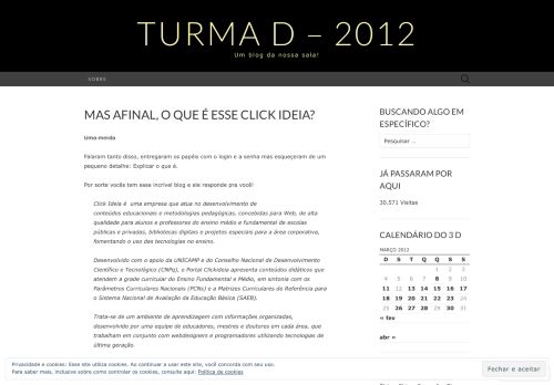 
                            12. Mas afinal, o que é esse Click Ideia? | Turma D - 2012