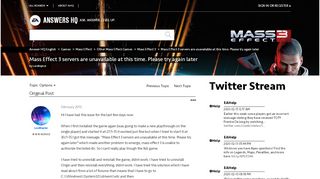 
                            5. Mass Effect 3 servers are unavailable at this time ... - EA Answers HQ