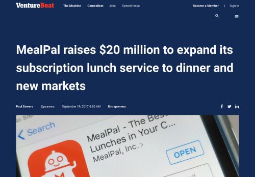 
                            12. MealPal raises $20 million to expand its subscription lunch service to ...