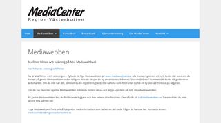 
                            2. Mediawebben – MediaCenter vid Region Västerbotten