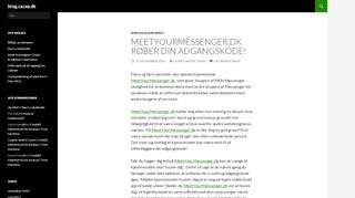 
                            6. MeetYourMessenger.dk røber din adgangskode! | blog.cazaa.dk