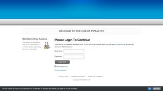 
                            1. Member Login « Piptastic Members