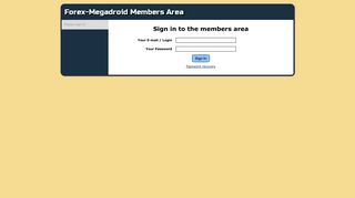 
                            1. members area - Forex Megadroid