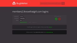 
                            7. members2.iknowthatgirl.com passwords - BugMeNot