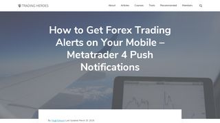 
                            6. Metatrader 4 Push Notifications - Trading Heroes