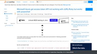 
                            7. Microsoft Azure get access token API not working with cURL/Ruby but ...