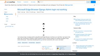 
                            10. Microsoft Edge Browser Django Admin login not working - Stack Overflow