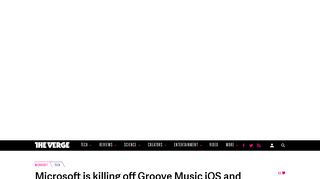
                            6. Microsoft is killing off Groove Music iOS and Android apps - The Verge