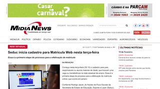 
                            13. MidiaNews | Seduc inicia cadastro para Matrícula Web nesta terça-feira