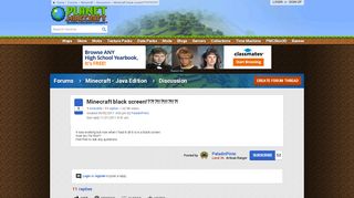 
                            11. Minecraft black screen!??!?!!?!!!?!!?! - Planet Minecraft