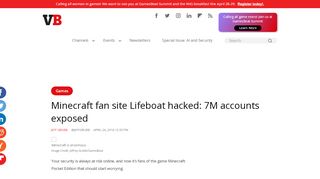 
                            4. Minecraft fan site Lifeboat hacked: 7M accounts exposed | VentureBeat