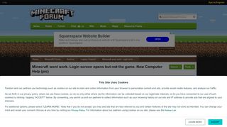 
                            2. Minecraft wont work. Login screen opens but not the game. New ...