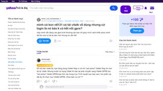 
                            11. mình có kon n6131 có tải vitalk về dùng nhưng cứ login là nó báo k ...