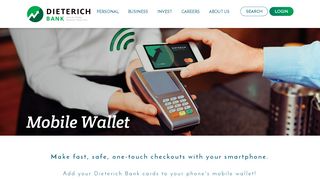 
                            10. Mobile Wallet. Pay using your smartphone. - Dieterich Bank