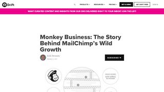 
                            8. Monkey Business: The Story Behind MailChimp's Wild Growth – Drift