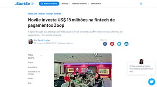 
                            12. Movile investe US$ 18 milhões na fintech de pagamentos Zoop - StartSe