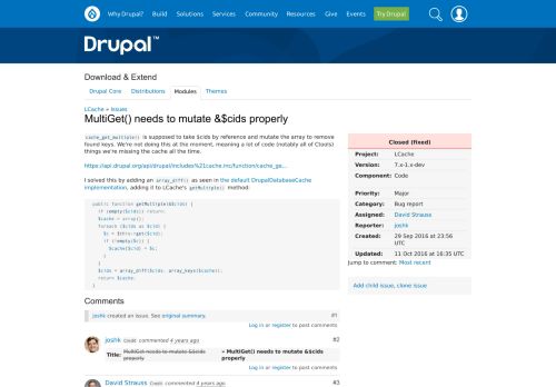 
                            8. MultiGet() needs to mutate &$cids properly [#2808971] | Drupal.org