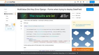 
                            5. MultiValue Dict Key Error Django - Forms when trying to display ...