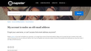 
                            8. My account is under an old email address – Napster