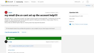 
                            1. my email @w.cn cant set up the account help!!!! - Microsoft Community