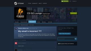 
                            4. My email is incorrect ??? :: CS GO Lounge - Steam Community