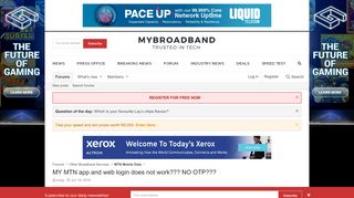 
                            6. MY MTN app and web login does not work??? NO OTP??? | MyBroadband