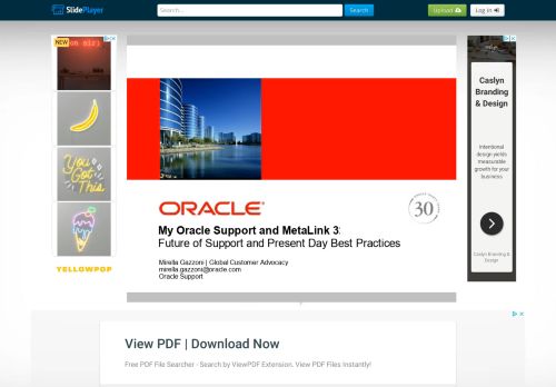 
                            12. My Oracle Support and MetaLink 3: Future of Support and Present Day ...