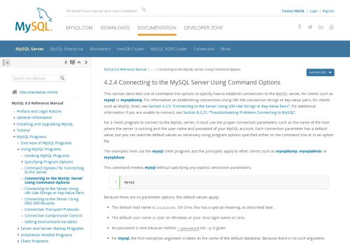 
                            5. MySQL 5.5 Reference Manual :: 4.2.2 Connecting to the MySQL Server