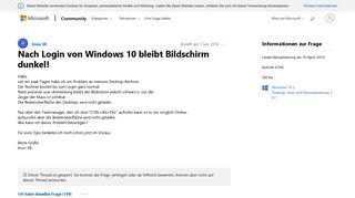 
                            3. Nach Login von Windows 10 bleibt Bildschirm dunkel! - Microsoft ...