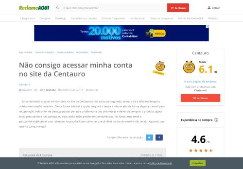 
                            12. Não consigo acessar minha conta no site da Centauro - Reclame Aqui