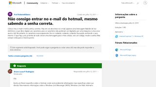 
                            5. Não consigo entrar no e-mail do hotmail, mesmo sabendo a senha ...