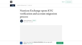 
                            3. Nauticus Exchange opens KYC verification and account migration ...