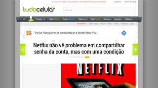 
                            9. Netflix não vê problema em compartilhar senha da conta, mas com ...