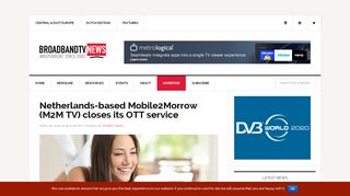 
                            3. Netherlands-based Mobile2Morrow (M2M TV) closes its OTT service