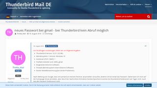 
                            8. neues Passwort bei gmail - bei Thunderbird kein Abruf möglich ...