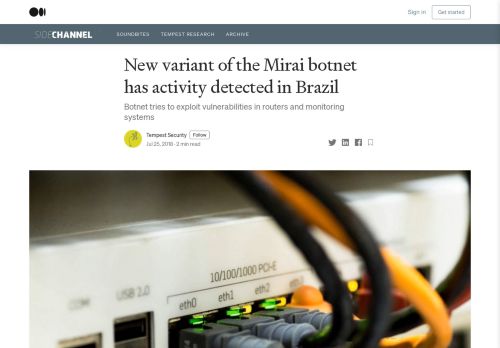 
                            13. New variant of the Mirai botnet has activity detected in Brazil