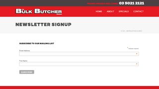 
                            10. Newsletter Signup | The Bulk Butcher Mildura