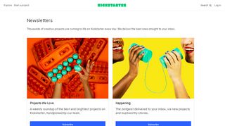 
                            4. Newsletters — Kickstarter