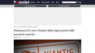 
                            12. Niantic Kids login portal: Pokemon Go adds parental controls