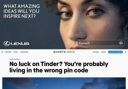 
                            13. No luck on Tinder? You're probably living in the wrong pin code - Quartz