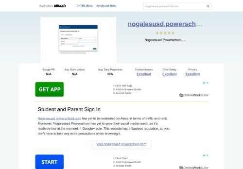 
                            3. Nogalesusd.powerschool.com website. Student and Parent Sign In.