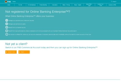 
                            4. Not registered for Online Banking Enterprise - - FNB