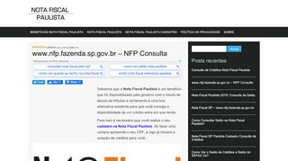 
                            13. Nota Fiscal Paulista: www.nfp.fazenda.sp.gov.br - NFP Consulta (AQUI)