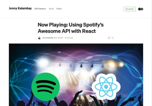
                            8. Now Playing: Using Spotify's Awesome API with React - Medium