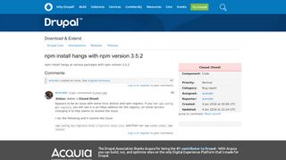 
                            10. npm install hangs with npm version 3.5.2 [#2644158] | Drupal.org