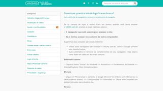 
                            9. O que fazer quando a tela de login fica em branco? - Ajuda VAGAS